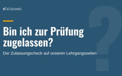 Bin ich zur Prüfung zugelassen?